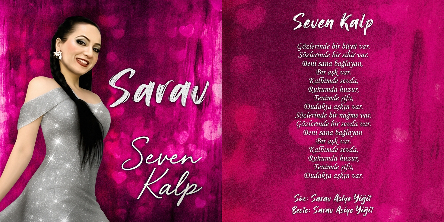 Sarav Asiye Yiğit’ten Yüreğe Dokunan Bir Şarkı: Seven Kalp