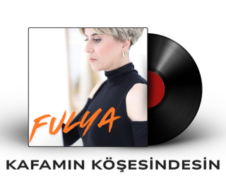 FULYA ERCİYAS’TAN YENİ ŞARKI: “KAFAMIN KÖŞESİNDESİN”
